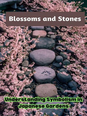cover image of Blossoms and Stones